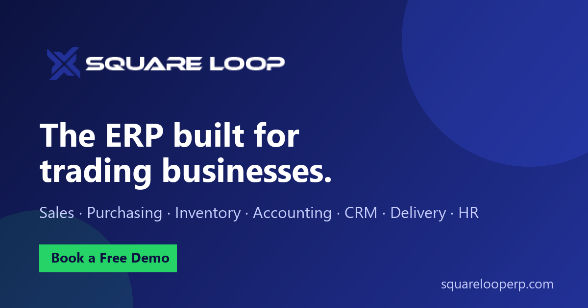 Square Loop ERP – the ERP built for trading businesses
